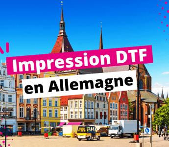 Impression DTF en Allemagne