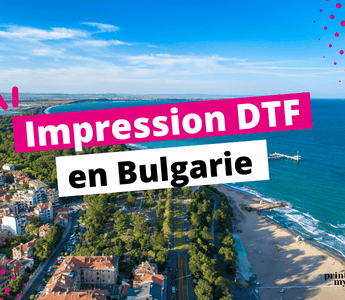 Impression DTF en Bulgarie