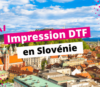 Impression DTF Slovénie