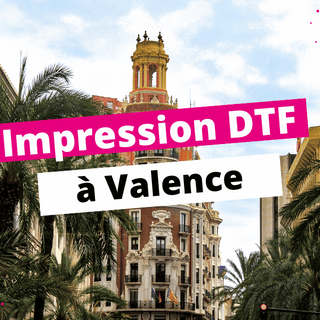 Impression DTF Valence